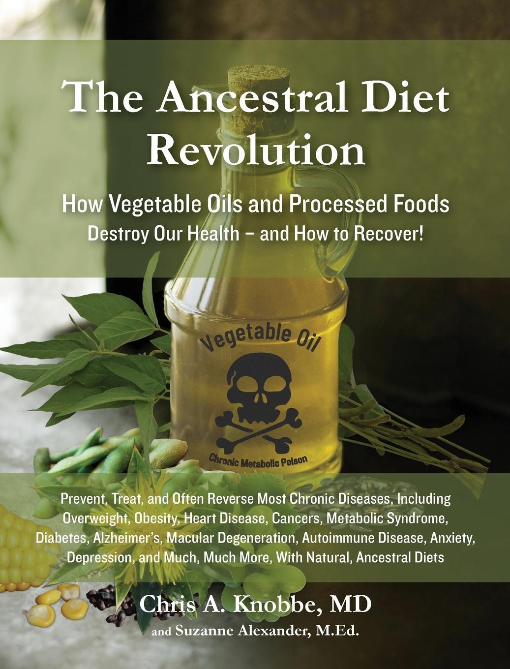 Cover: 9781734071740 | The Ancestral Diet Revolution | Chris A Knobbe | Buch | Englisch