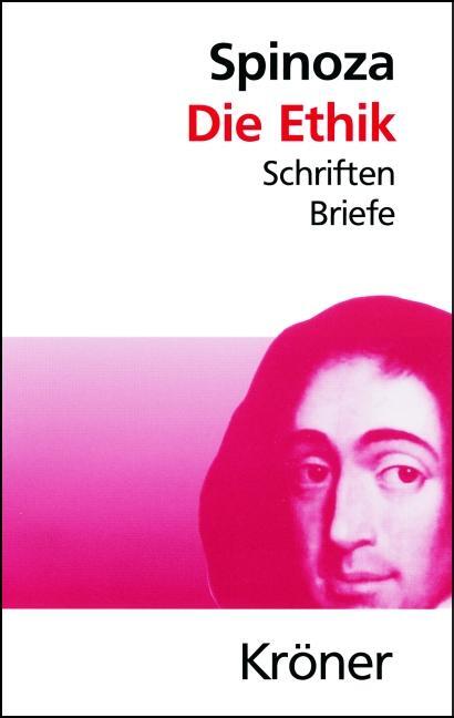 Cover: 9783520024084 | Die Ethik | Schriften, Briefe | Baruch de Spinoza | Buch | LX | 2010