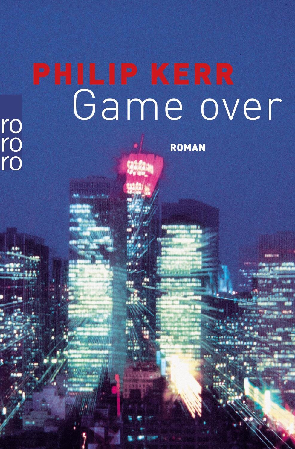 Cover: 9783499224003 | Game over | Philip Kerr | Taschenbuch | Paperback | Deutsch | 1998