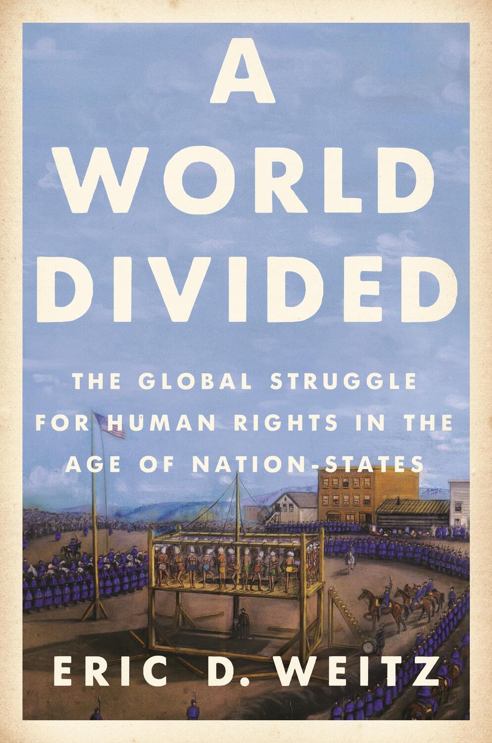 Cover: 9780691205144 | A World Divided | Eric D. Weitz | Taschenbuch | Englisch | 2021