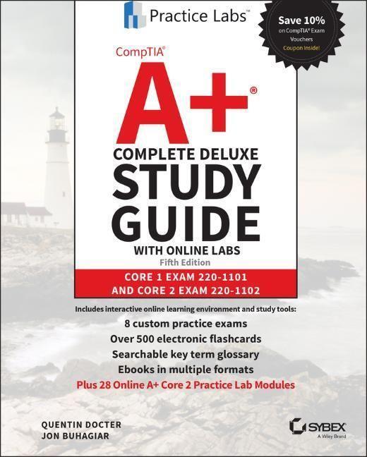 Cover: 9781119863212 | CompTIA A+ Complete Deluxe Study Guide w Online Labs - Core 1 Exam...