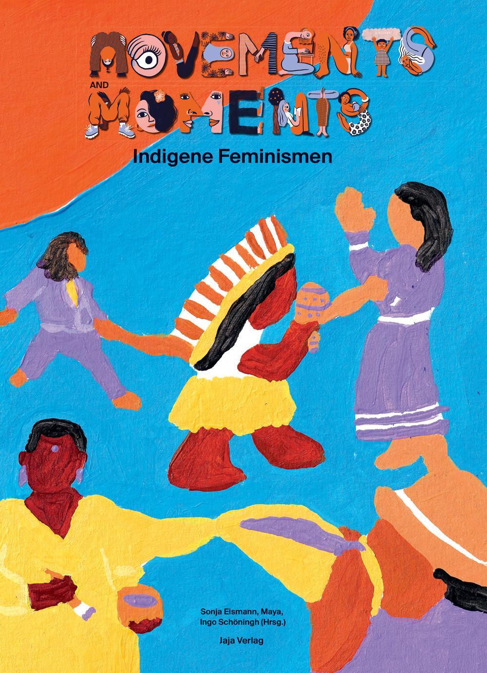 Cover: 9783948904289 | Movements and Moments | Indigene Feminismen in 10 Graphic Novels