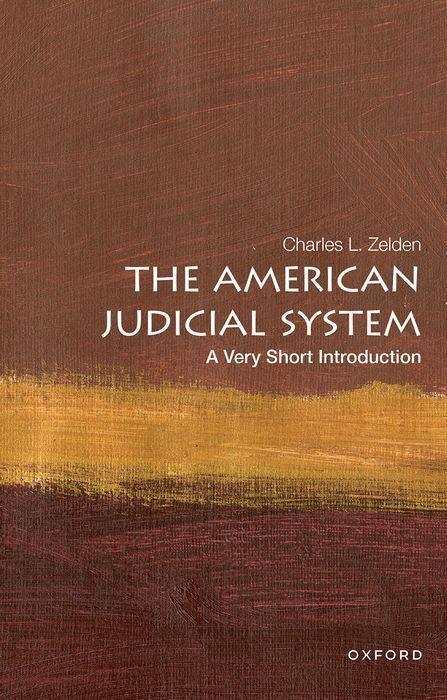 Cover: 9780190644918 | The American Judicial System: A Very Short Introduction | Zelden