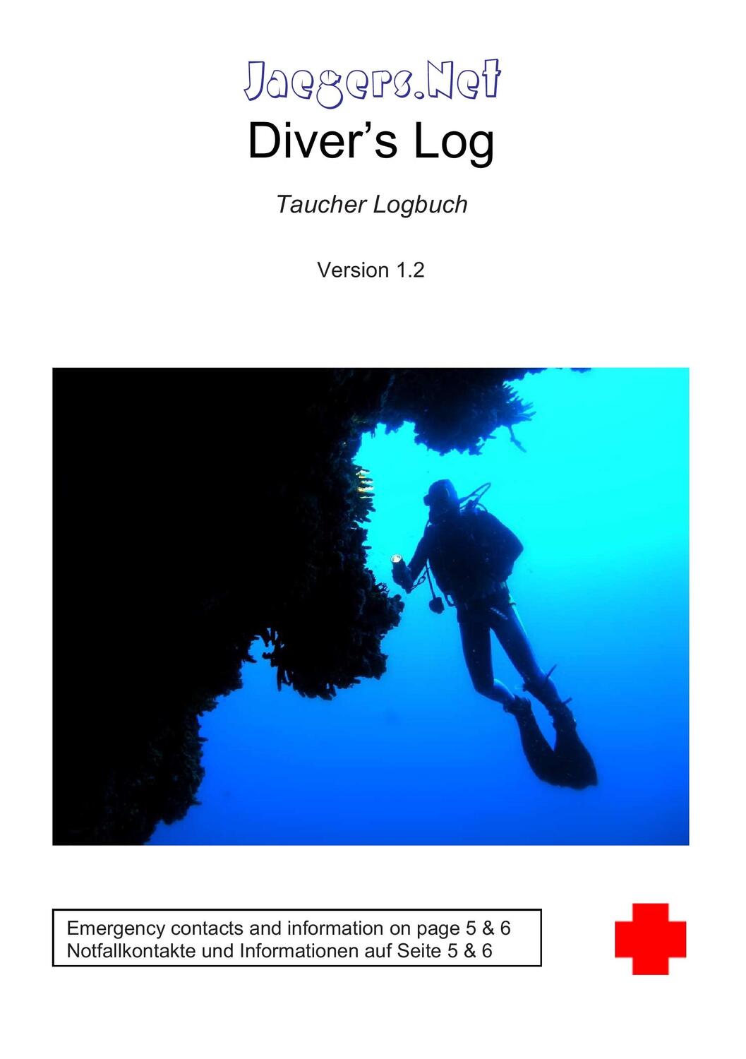 Cover: 9783734765315 | Jaegers.Net Diver's Log - Taucher Logbuch | Michael L. Jaegers | Buch