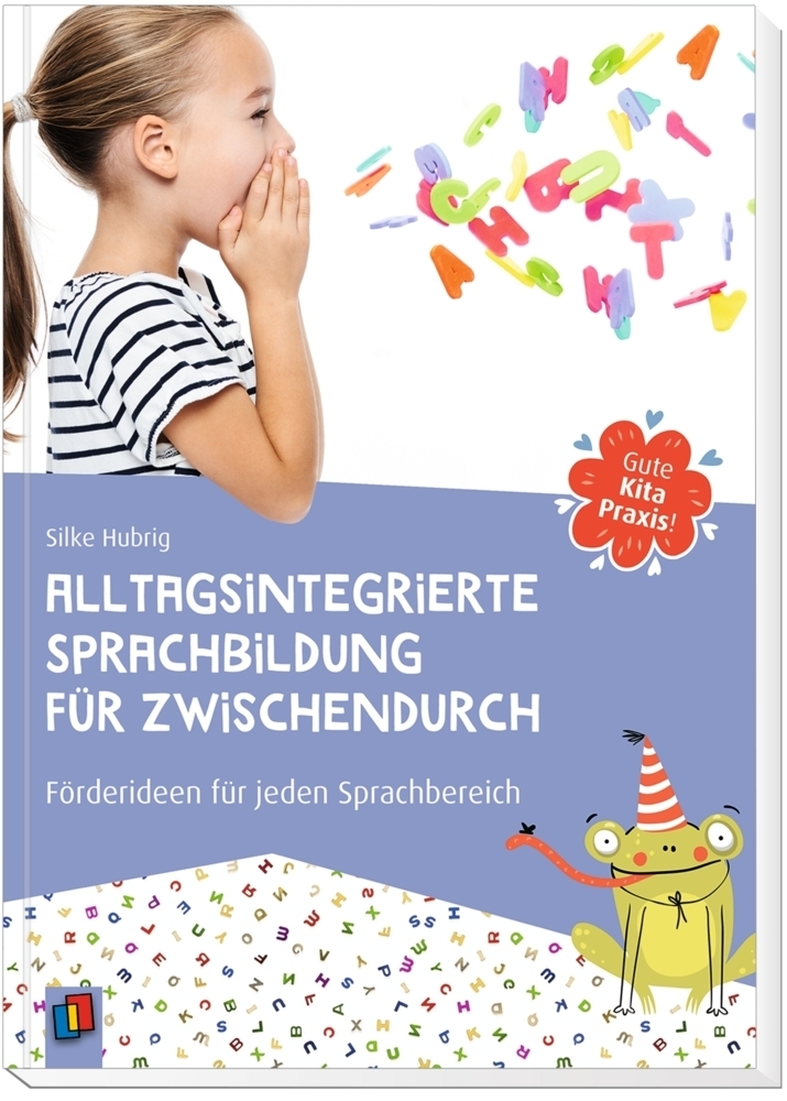 Cover: 9783834645142 | Alltagsintegrierte Sprachbildung für zwischendurch | Silke Hubrig