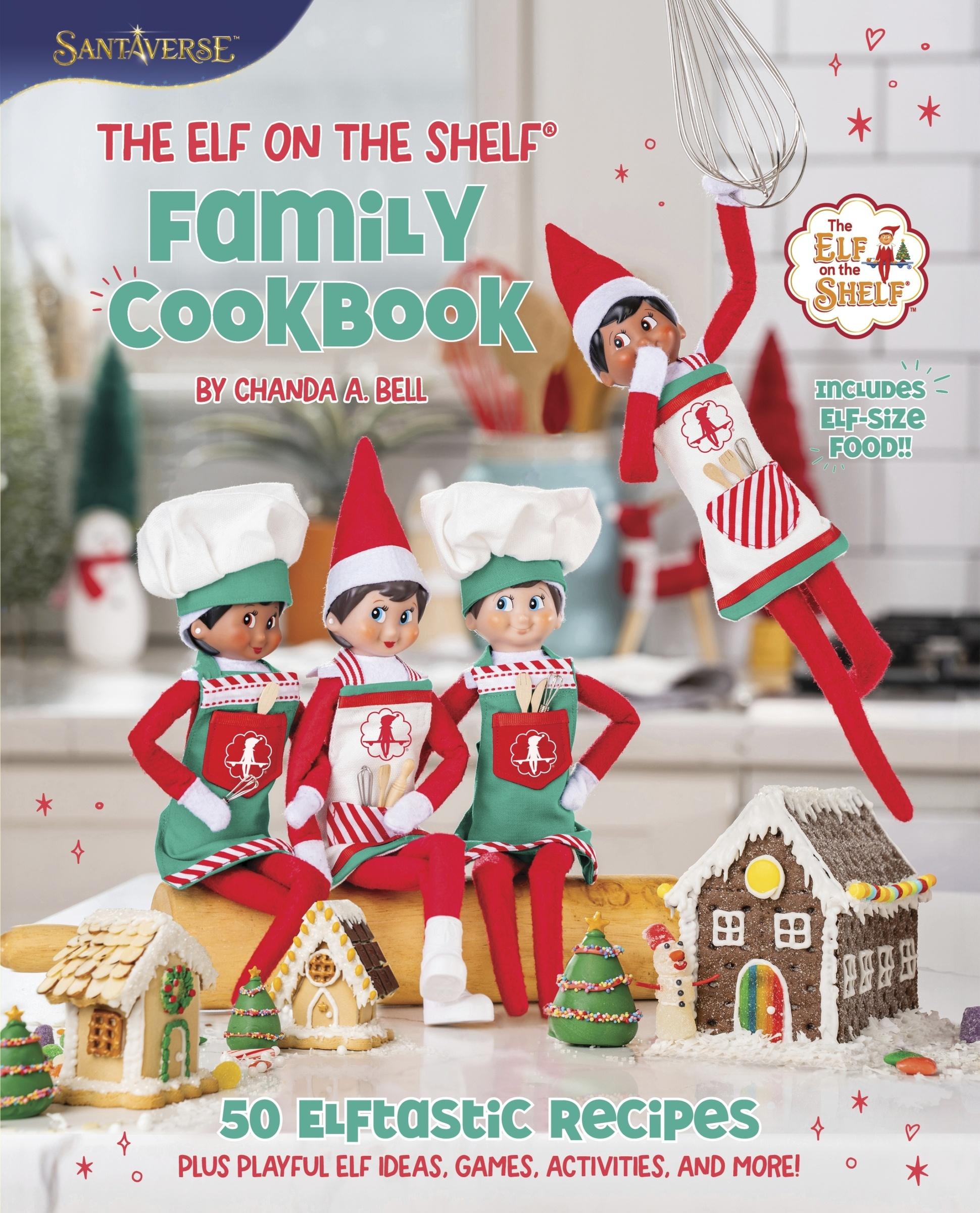 Cover: 9780063345737 | The Elf on the Shelf Family Cookbook | Chanda A Bell | Buch | Englisch