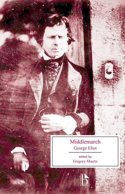 Cover: 9781551112336 | Middlemarch | A Study of Provincial Life | George Eliot | Taschenbuch