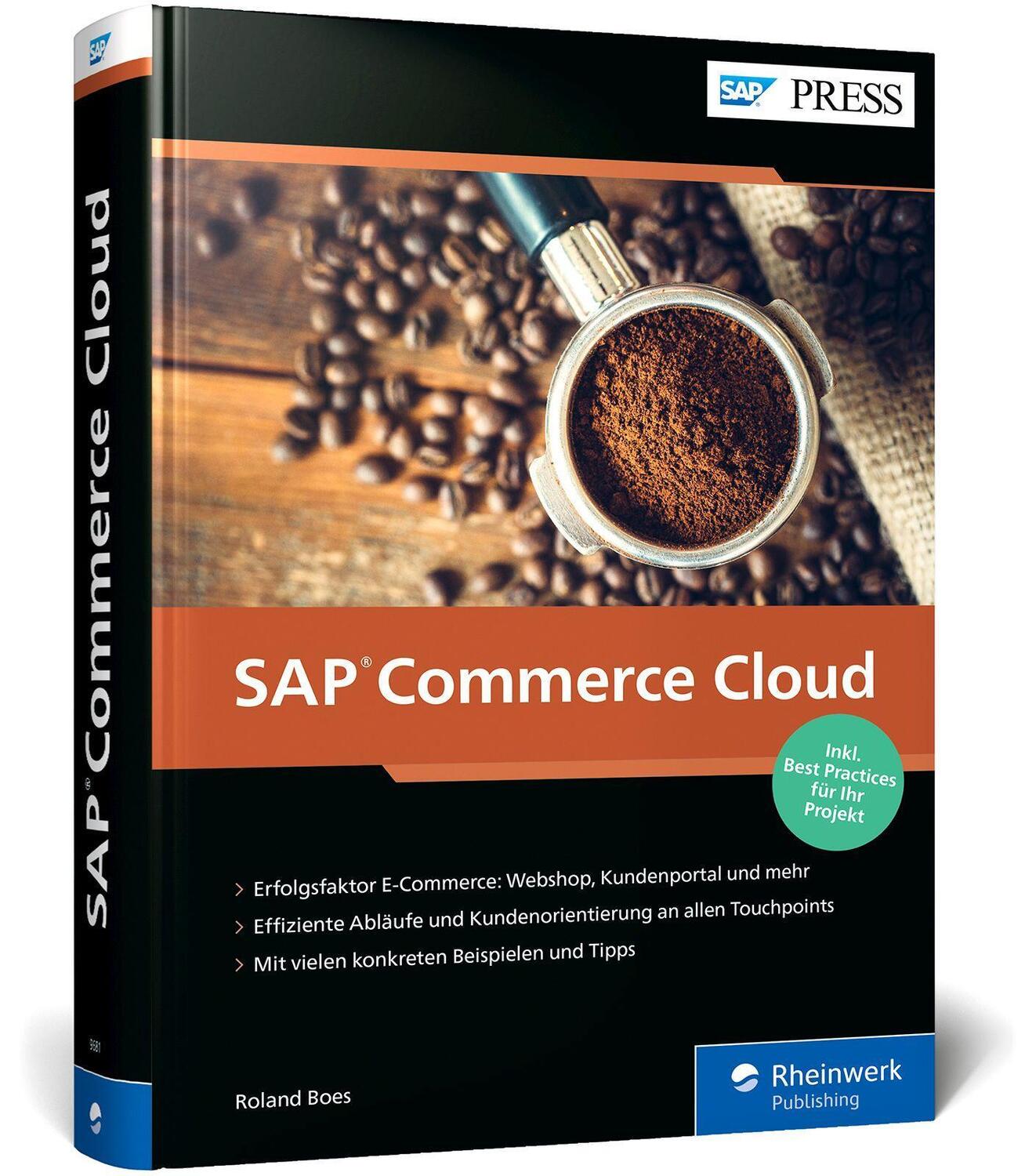 Cover: 9783836296816 | SAP Commerce Cloud | E-Business ganzheitlich gestalten | Roland Boes