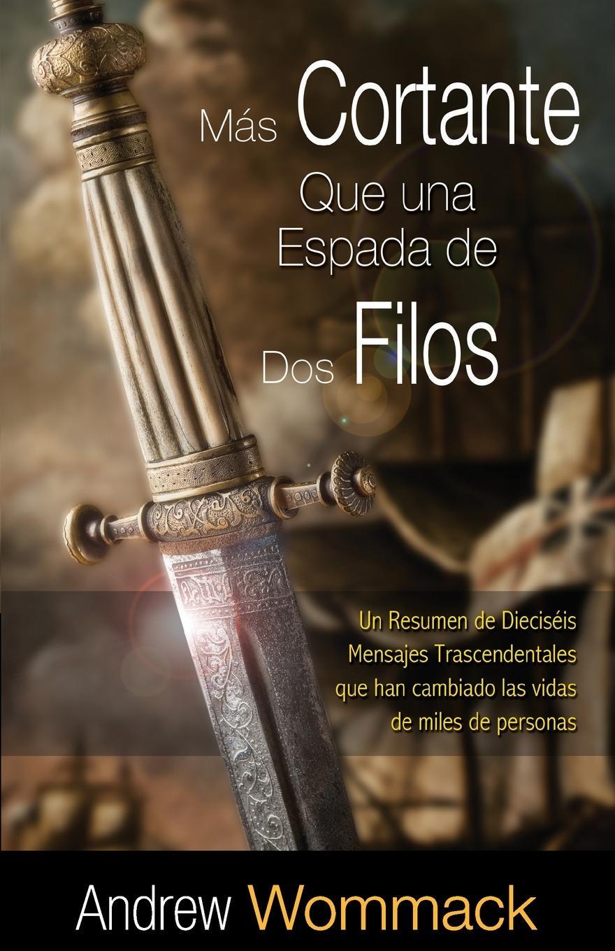 Cover: 9781606836576 | Más Cortante Que una Espada de Dos Filos | Andrew Wommack | Buch