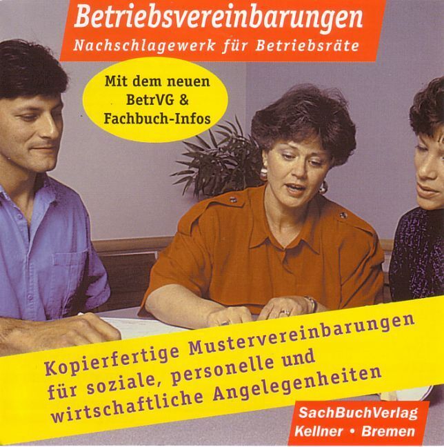 Cover: 9783927155572 | Betriebsvereinbarung - CD-ROM, CD-ROM | Helmut Thiel (u. a.) | CD-ROM