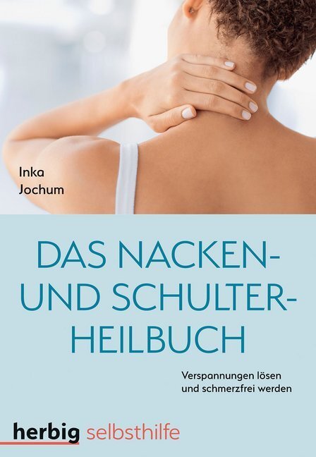 Cover: 9783776628609 | Das Nacken- und Schulterheilbuch | Inka Jochum | Buch | 64 S. | 2020