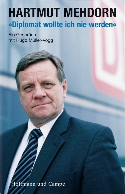 Cover: 9783455500479 | Diplomat wollte ich nie werden | Ein Gespräch mit Hugo Müller-Vogg