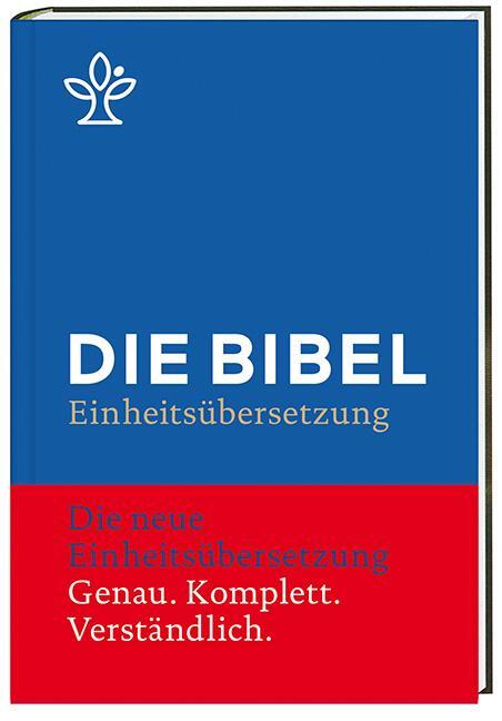 Cover: 9783460440005 | Die Bibel (blau) | Gesamtausgabe. Revidierte Einheitsübersetzung 2017
