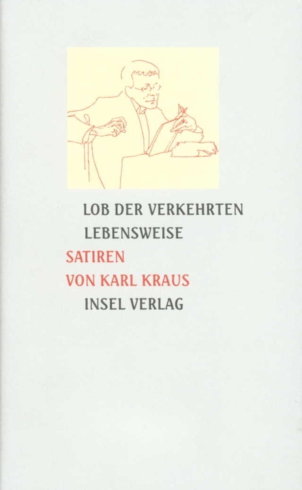 Cover: 9783458169482 | Lob der verkehrten Lebensweise | Karl Kraus | Buch | 224 S. | Deutsch