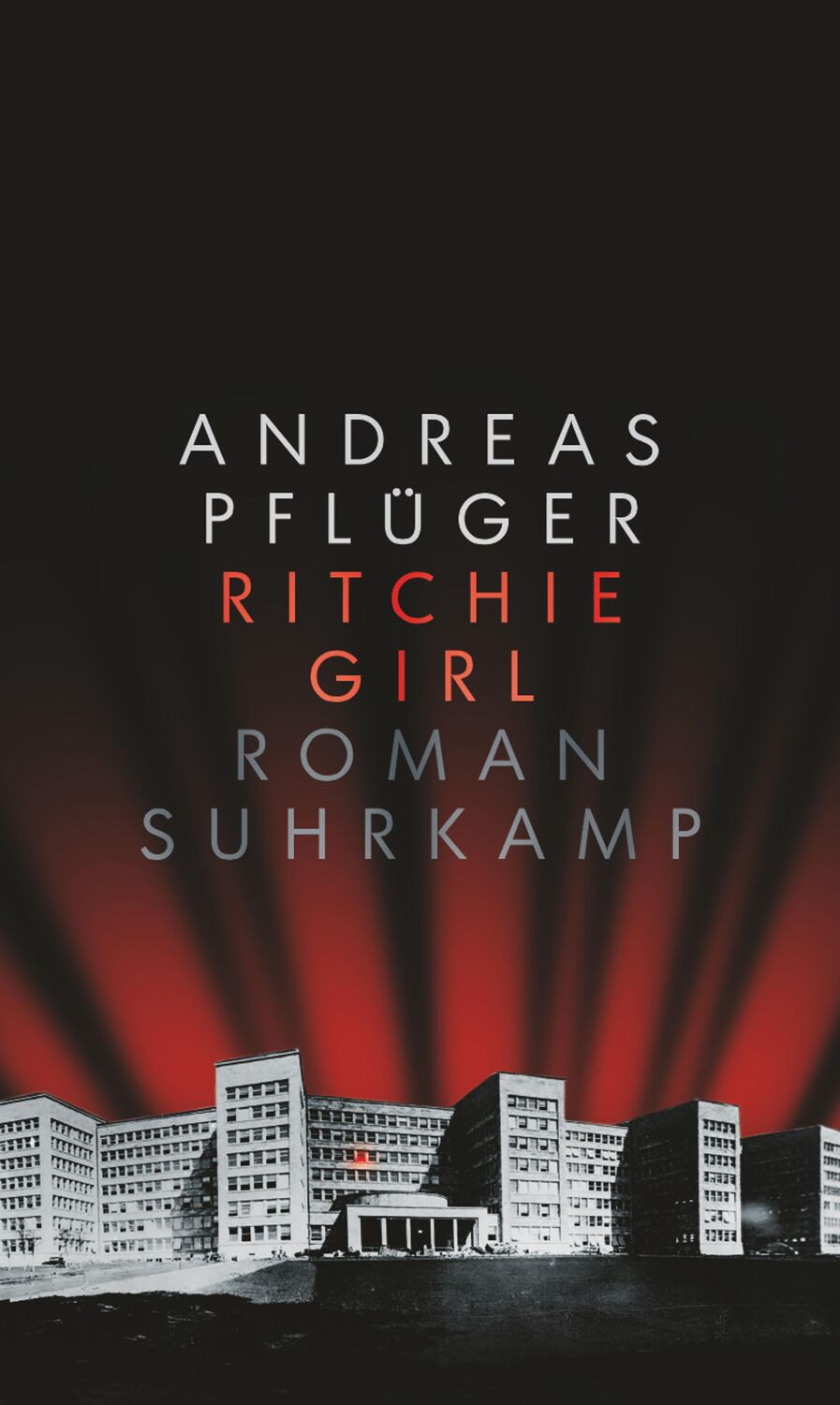 Cover: 9783518430279 | Ritchie Girl | Roman | Andreas Pflüger | Buch | 464 S. | Deutsch