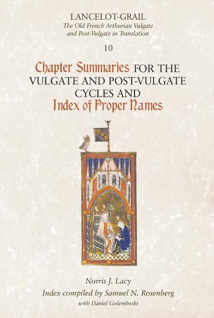 Cover: 9781843842521 | Lancelot-Grail 10: Chapter Summaries for the Vulgate and...