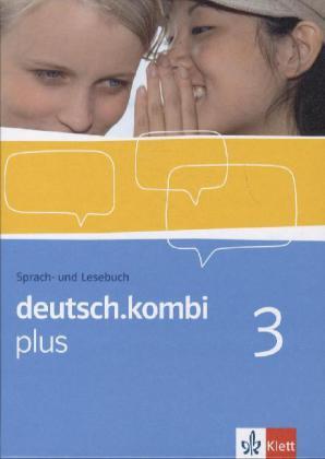 Cover: 9783123132735 | deutsch.kombi plus 3. Ausgabe Nordrhein-Westfalen | Buch | 264 S.
