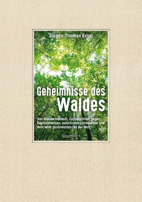 Cover: 9783991003526 | Geheimnisse des Waldes | Jürgen-Thomas Ernst | Buch | Deutsch | 2022
