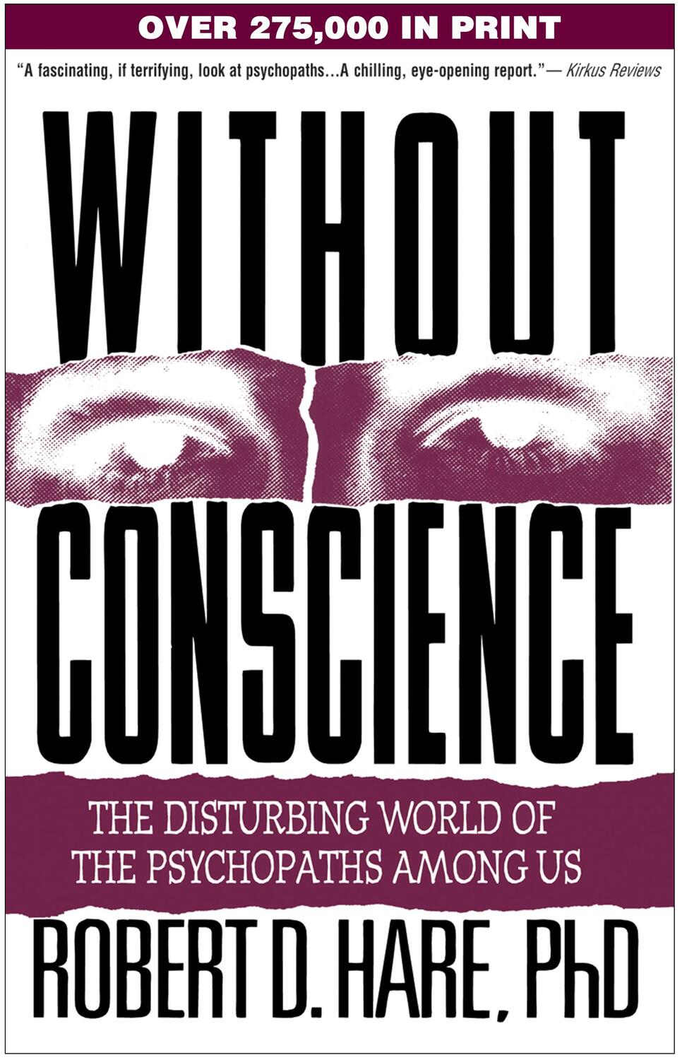 Cover: 9781572304512 | Without Conscience: The Disturbing World of the Psychopaths Among Us