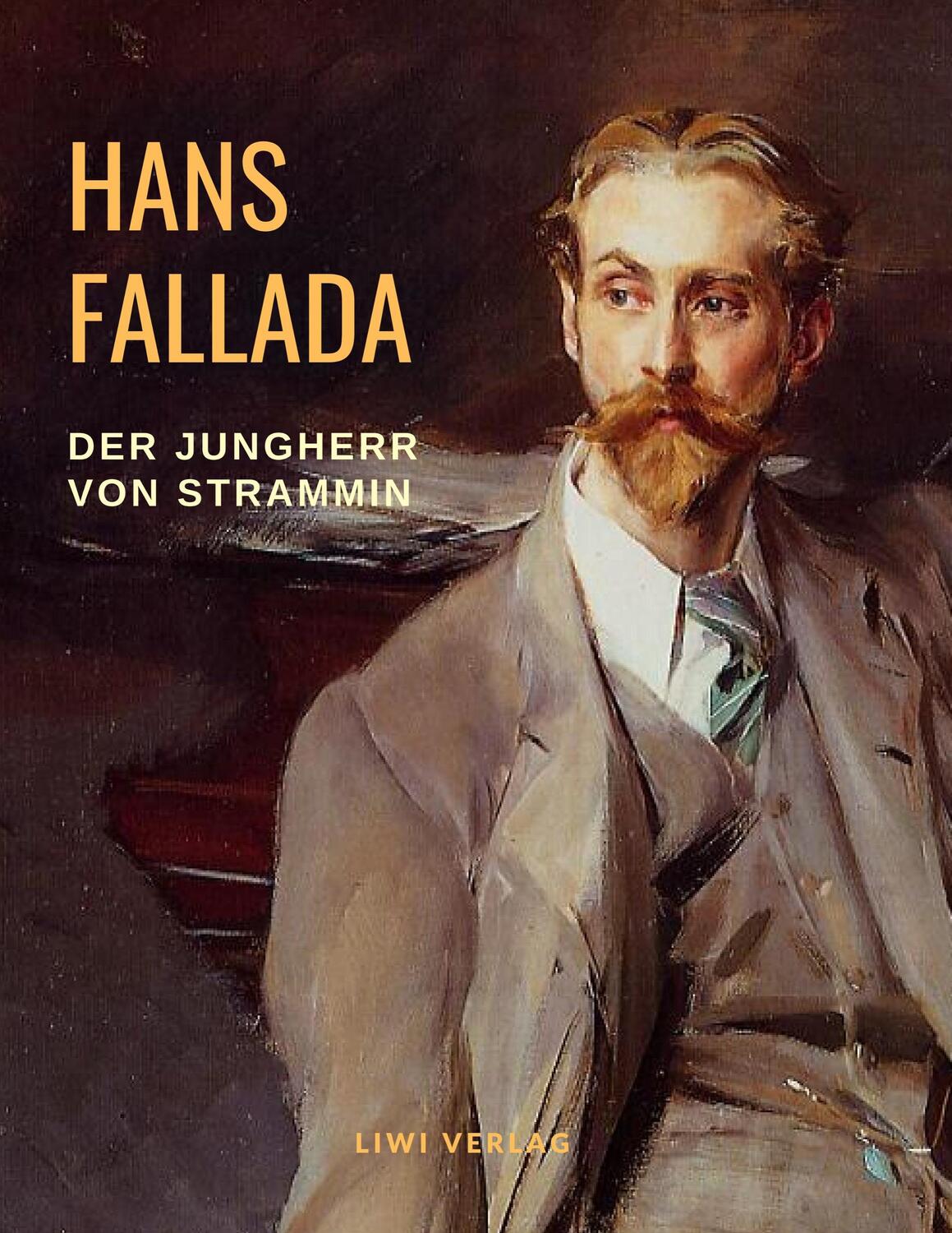 Cover: 9783965422155 | Der Jungherr von Strammin (Junger Herr - ganz groß) | Hans Fallada