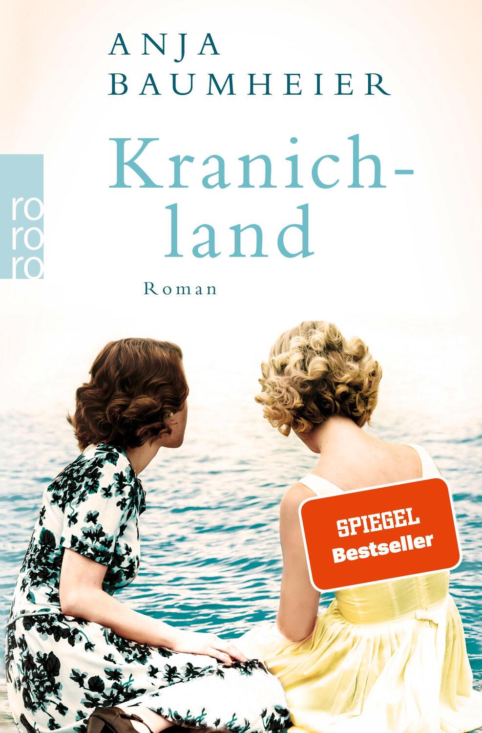 Cover: 9783499274015 | Kranichland | Anja Baumheier | Taschenbuch | 432 S. | Deutsch | 2019
