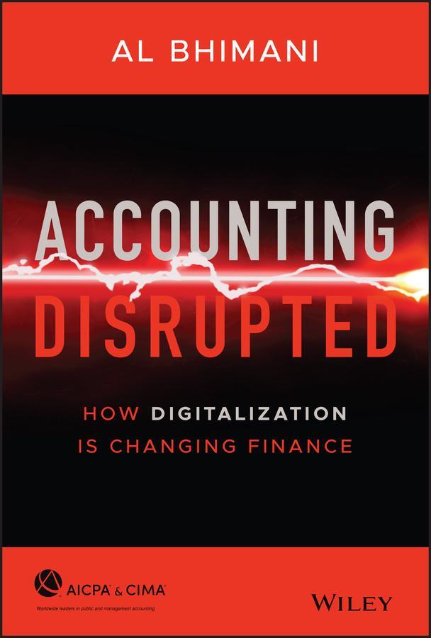 Cover: 9781119720065 | Accounting Disrupted | How Digitalization Is Changing Finance | Buch