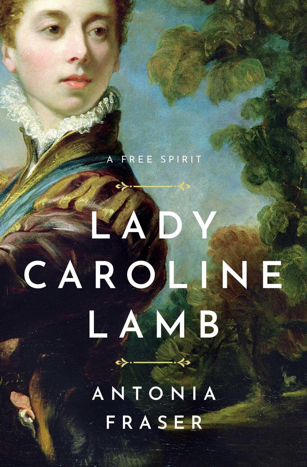 Cover: 9781639364053 | Lady Caroline Lamb | A Free Spirit | Antonia Fraser | Buch | Gebunden
