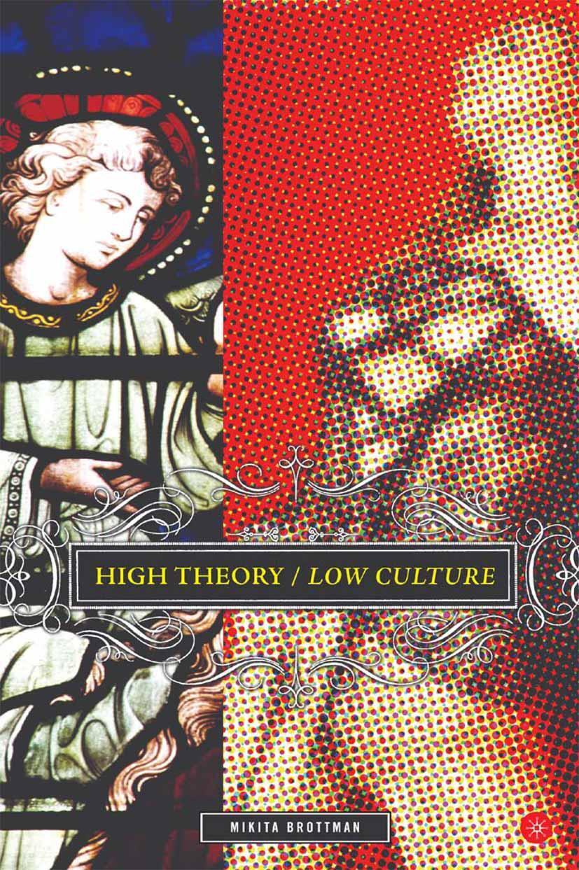 Cover: 9781403966414 | High Theory/Low Culture | M. Brottman | Taschenbuch | xxix | Englisch