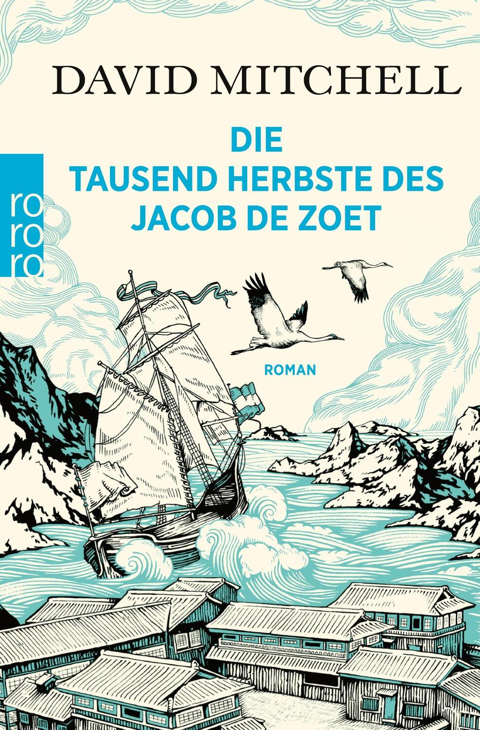 Cover: 9783499255335 | Die tausend Herbste des Jacob de Zoet | David Mitchell | Taschenbuch