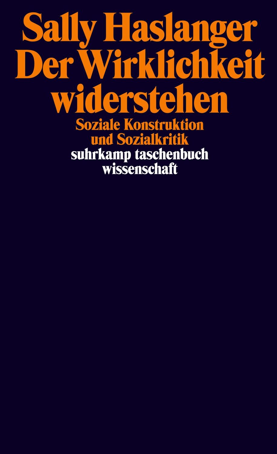 Cover: 9783518297742 | Der Wirklichkeit widerstehen | Soziale Konstruktion und Sozialkritik