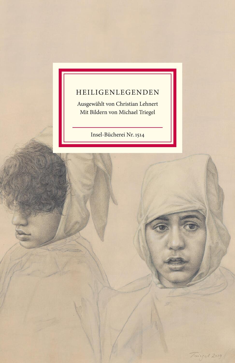 Cover: 9783458195146 | Heiligenlegenden | Christian Lehnert | Buch | Insel-Bücherei | Deutsch