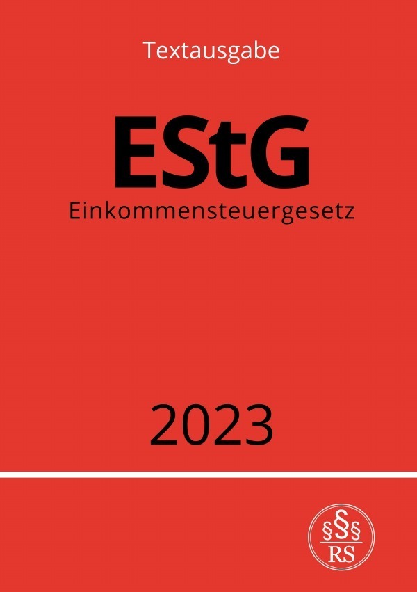 Cover: 9783757541347 | Einkommensteuergesetz - EStG 2023 | DE | Ronny Studier | Taschenbuch