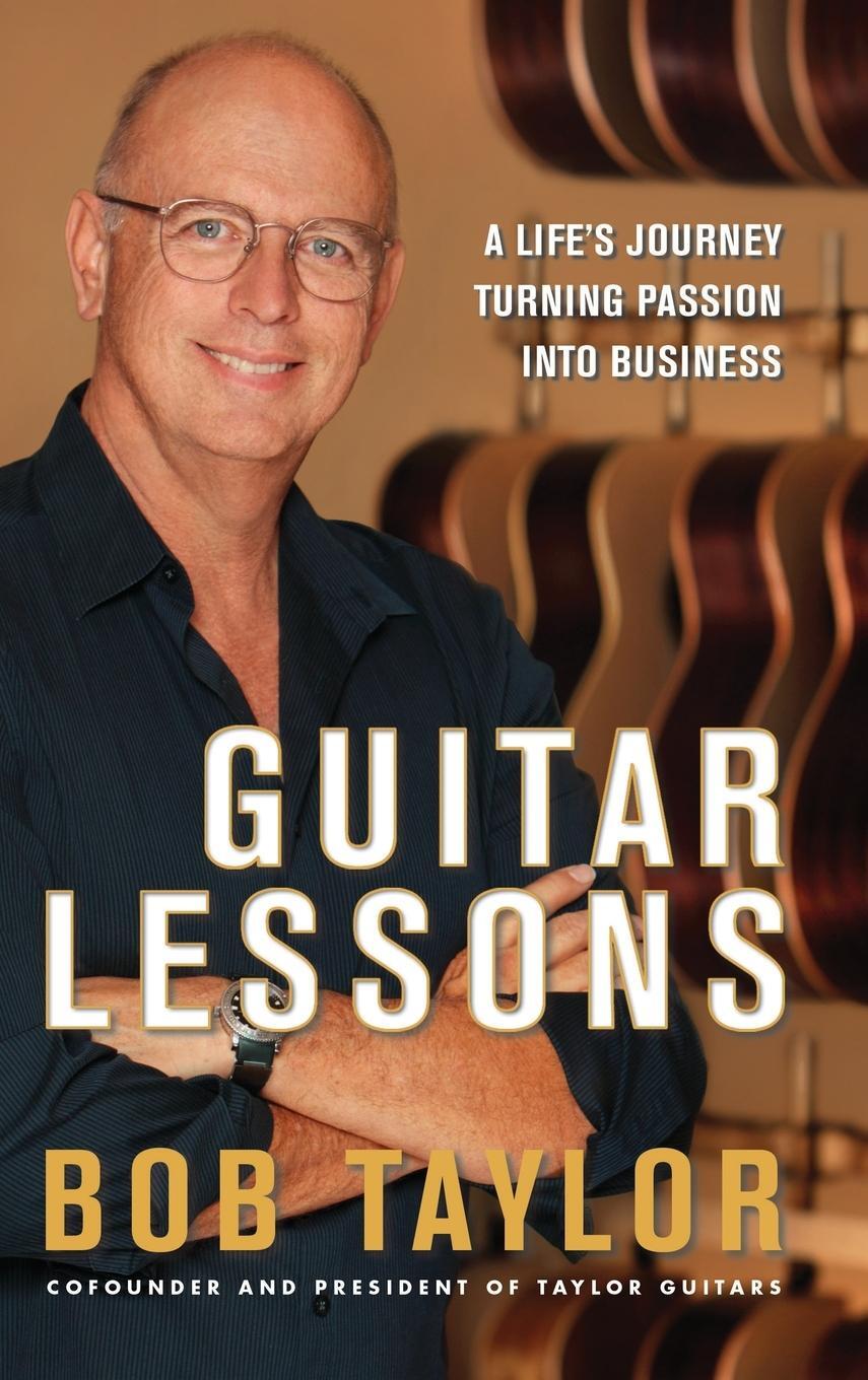 Cover: 9780470937877 | Guitar Lessons | Bob Taylor | Buch | HC gerader Rücken kaschiert