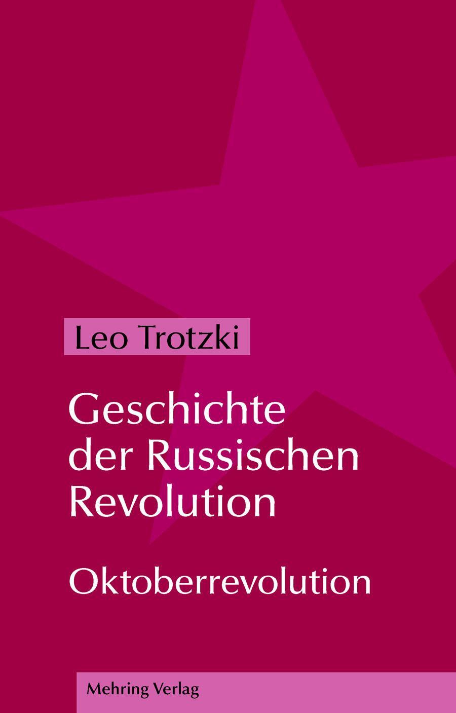 Cover: 9783886341467 | Geschichte der Russischen Revolution | Oktoberrevolution | Leo Trotzki