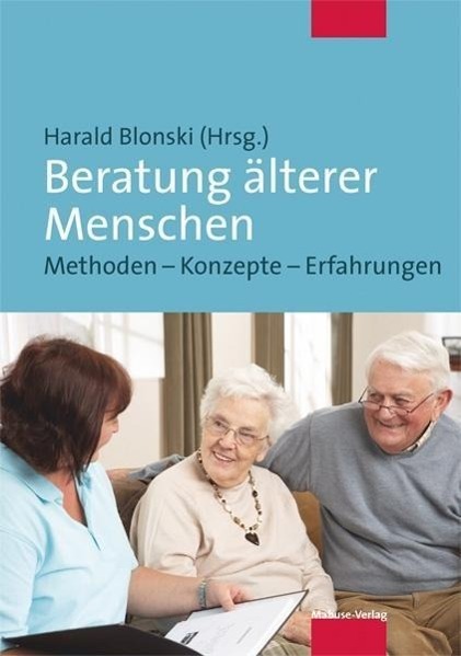 Cover: 9783863211011 | Beratung älterer Menschen | Methoden, Konzepte, Erfahrungen | Buch