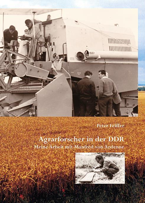 Cover: 9783862891115 | Agrarforscher in der DDR | Meine Arbeit mit Manfred von Ardenne | Buch