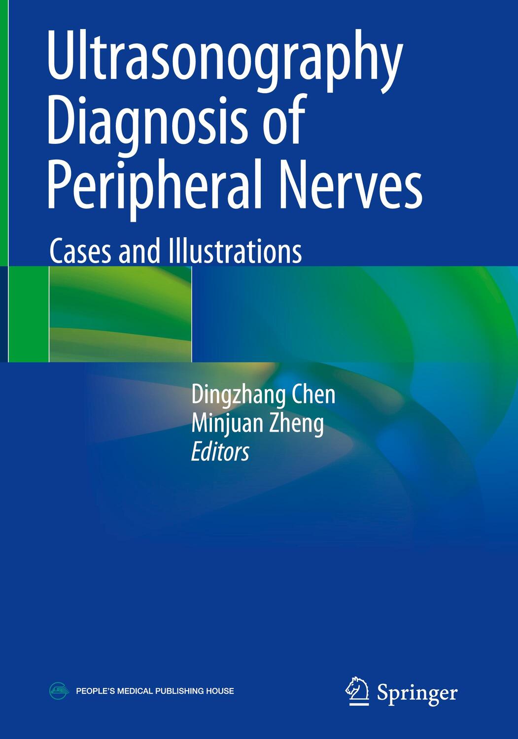 Cover: 9789811527036 | Ultrasonography Diagnosis of Peripheral Nerves | Minjuan Zheng (u. a.)