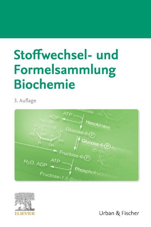 Cover: 9783437411939 | Stoffwechsel- und Formelsammlung Biochemie | Elsevier Gmbh | Buch