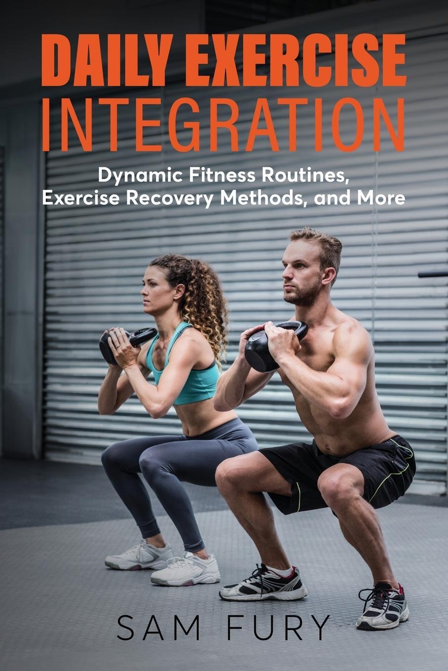 Cover: 9781922649942 | Daily Exercise Integration | Sam Fury | Taschenbuch | Paperback | 2024