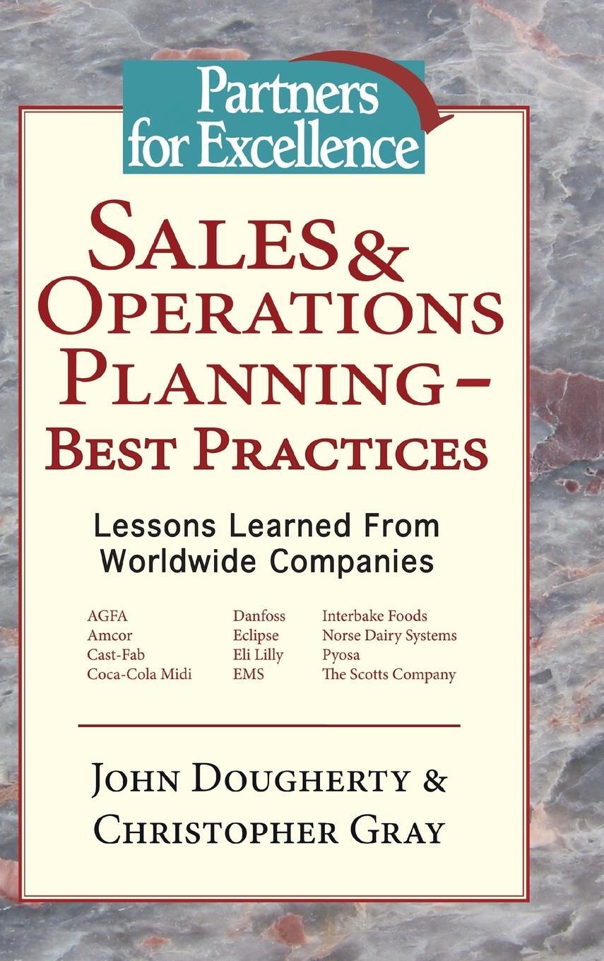 Cover: 9781412200660 | Sales &amp; Operations Planning - Best Practices | John Dougherty (u. a.)