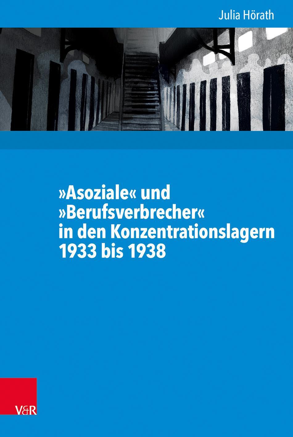 Cover: 9783525370421 | 'Asoziale' und 'Berufsverbrecher' in den Konzentrationslagern 1933...