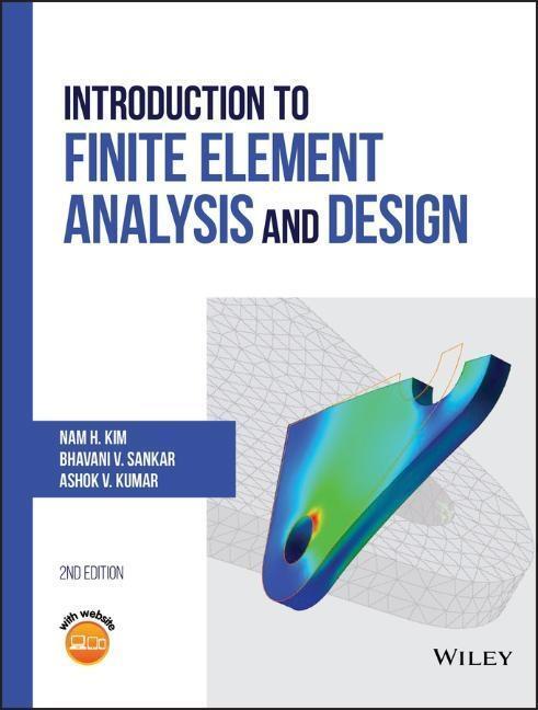 Cover: 9781119078722 | Introduction to Finite Element Analysis and Design | Kim (u. a.)
