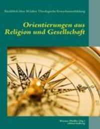 Cover: 9783981047028 | Orientierungen aus Religion und Gesellschaft | Werner Pfeiffer | Buch