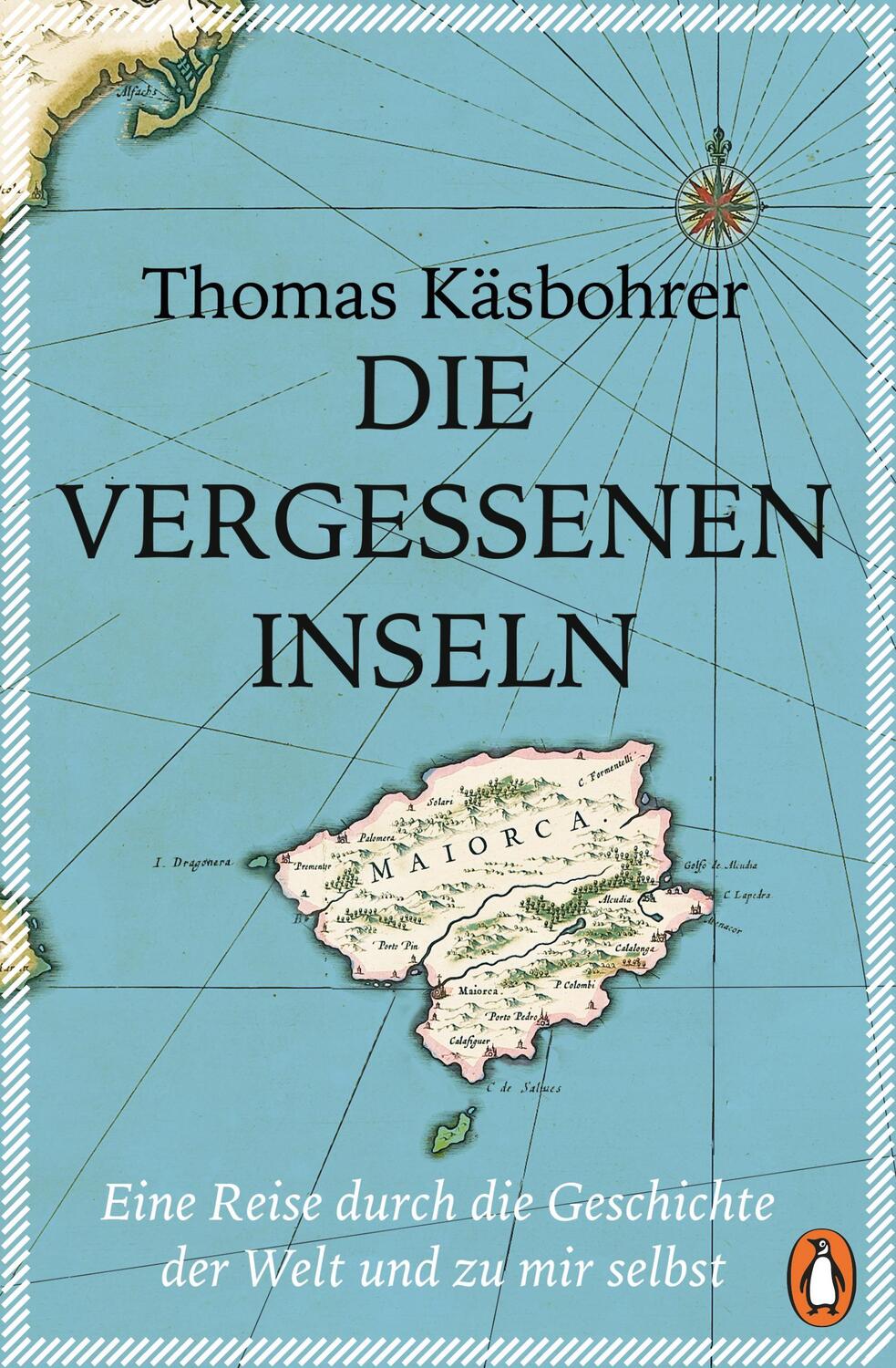 Cover: 9783328101789 | Die vergessenen Inseln | Thomas Käsbohrer | Taschenbuch | 512 S.