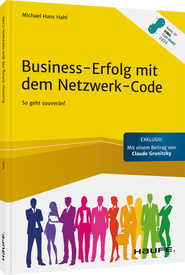 Business-Erfolg mit dem Netzwerk-Code - Hahl, Michael Hans