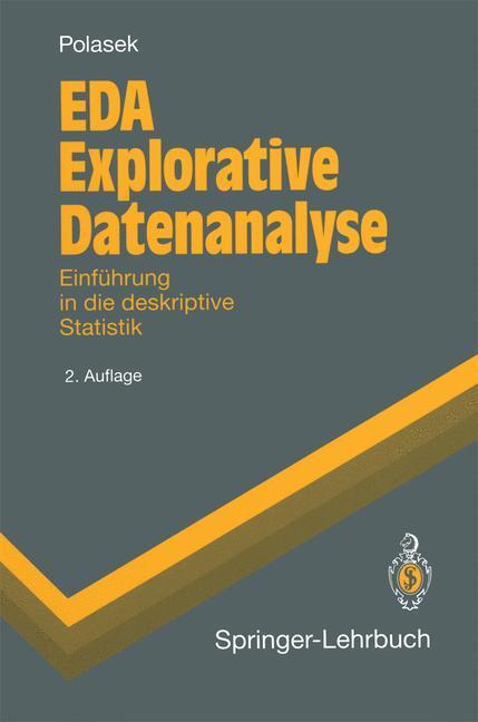 Cover: 9783540583943 | EDA Explorative Datenanalyse | Einführung in die deskriptive Statistik