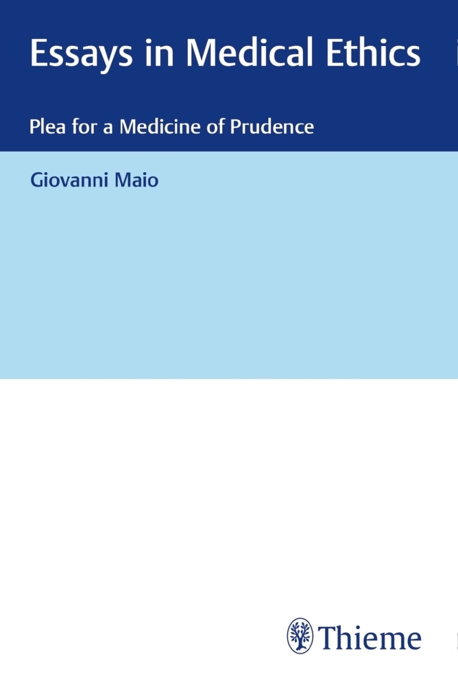 Cover: 9783132411364 | Essays in Medical Ethics | Plea for a Medicine of Prudence | Maio