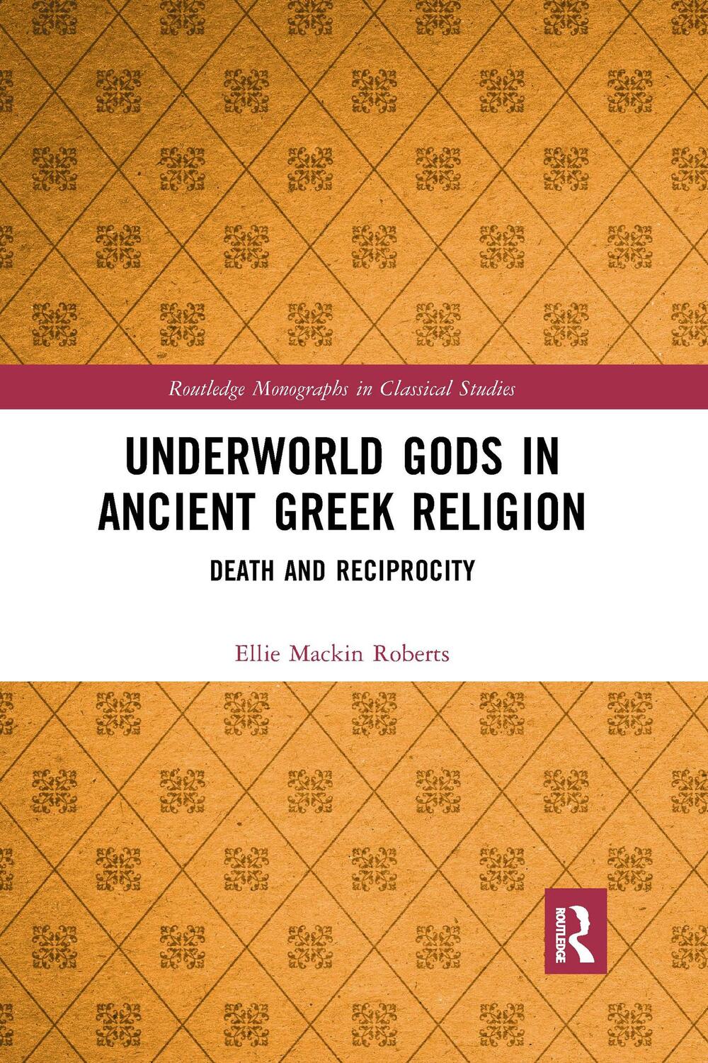 Cover: 9781032336886 | Underworld Gods in Ancient Greek Religion | Death and Reciprocity