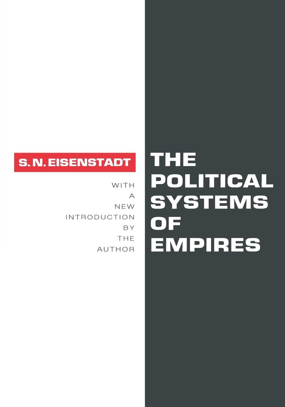 Cover: 9781560006411 | The Political Systems of Empires | Shmuel N. Eisenstadt | Taschenbuch