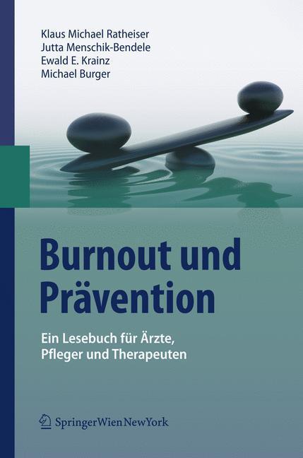 Cover: 9783211888957 | Burnout und Prävention | Klaus Michael Ratheiser (u. a.) | Buch | 2010